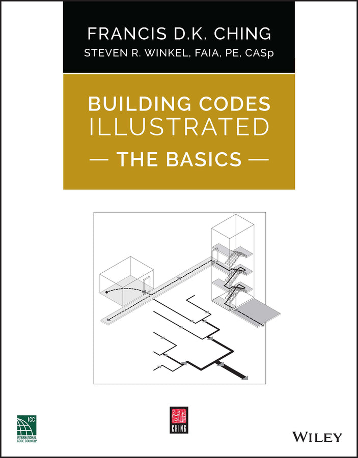 Building Codes Illustrated: The Basics (Paperback / softback) 9781119772514