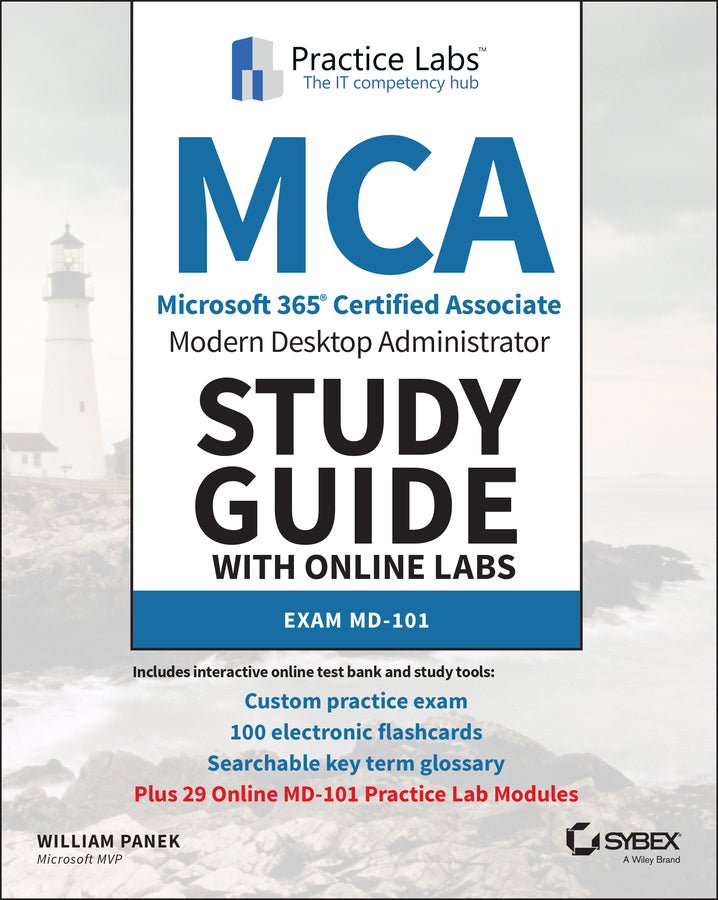 MCA Modern Desktop Administrator Study Guide with Online Labs; Exam MD-101 (Paperback / softback) 9781119784326