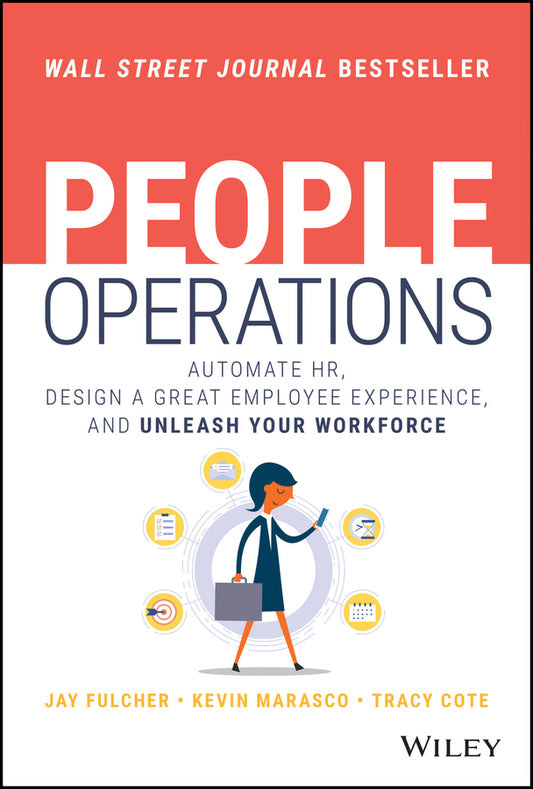 People Operations; Automate HR, Design a Great Employee Experience, and Unleash Your Workforce (Hardback) 9781119785231