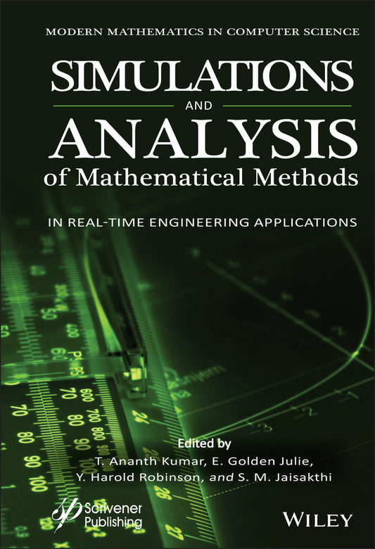 Simulation and Analysis of Mathematical Methods in Real-Time Engineering Applications (Hardback) 9781119785378