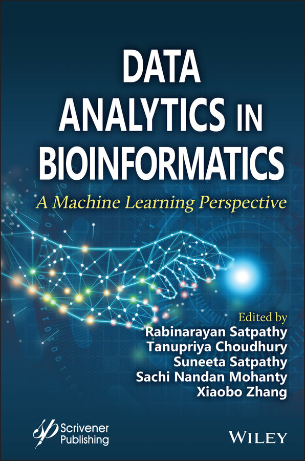 Data Analytics in Bioinformatics; A Machine Learning Perspective (Hardback) 9781119785538