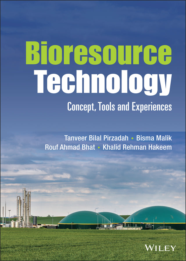 Bioresource Technology; Concept, Tools and Experiences (Hardback) 9781119789383