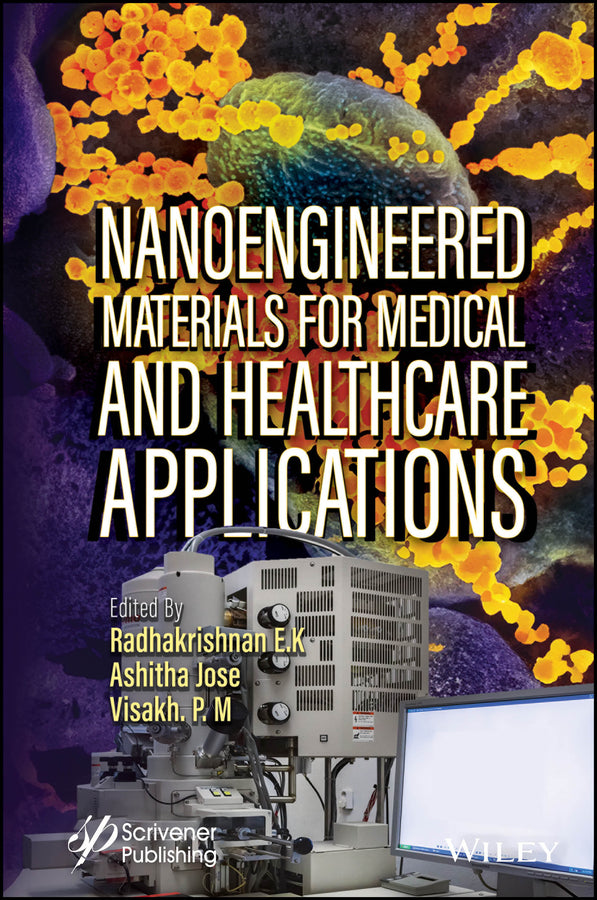 Nanoengineered Materials for Medical and Healthcare Applications (Hardback) 9781119791645