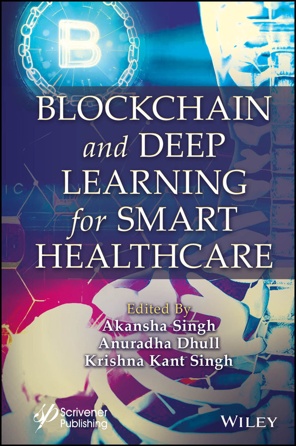 Blockchain and Deep Learning for Smart Healthcare (Hardback) 9781119791744