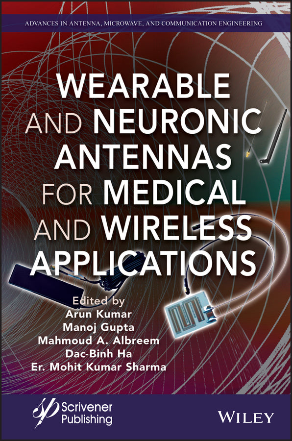 Wearable and Neuronic Antennas for Medical and Wireless Applications (Hardback) 9781119791805