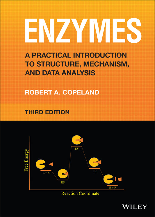 Enzymes; A Practical Introduction to Structure, Mechanism, and Data Analysis (Hardback) 9781119793250