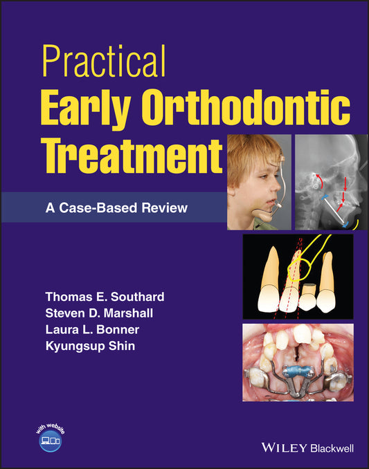 Practical Early Orthodontic Treatment; A Case-Based Review (Hardback) 9781119793595