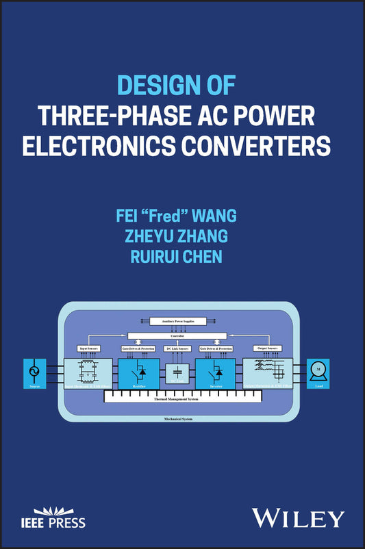 Design of Three-phase AC Power Electronics Converters (Hardback) 9781119794233