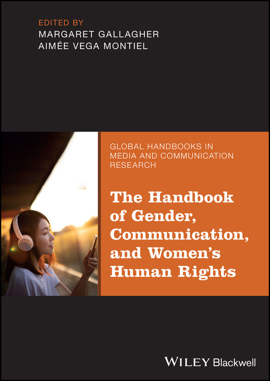 The Handbook of Gender, Communication, and Women's Human Rights (Hardback) 9781119800682