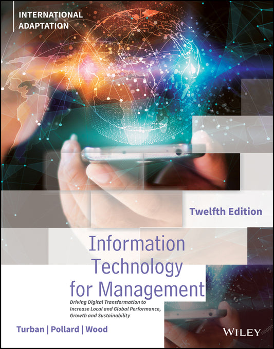 Information Technology for Management; Driving Digital Transformation to Increase Local and Global Performance, Growth and Sustainability, International Adaptation (Paperback / softback) 9781119802525