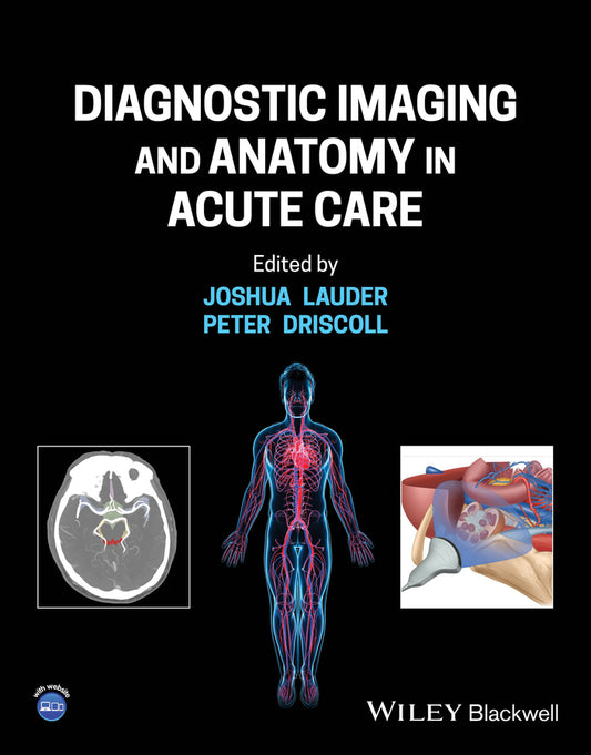 Diagnostic Imaging and Anatomy in Acute Care (Paperback / softback) 9781119809449