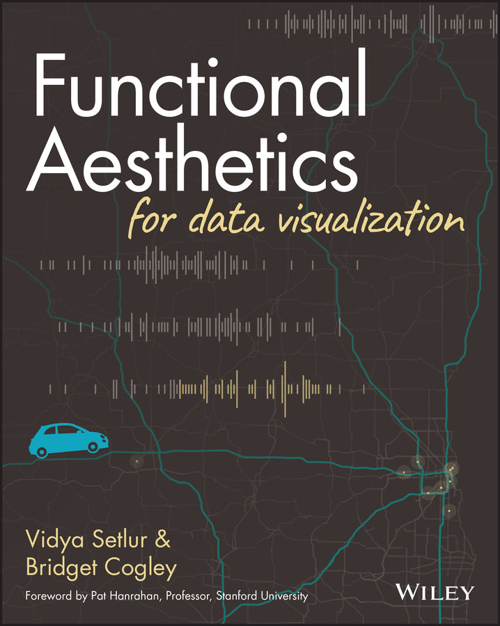 Functional Aesthetics for Data Visualization (Paperback / softback) 9781119810087