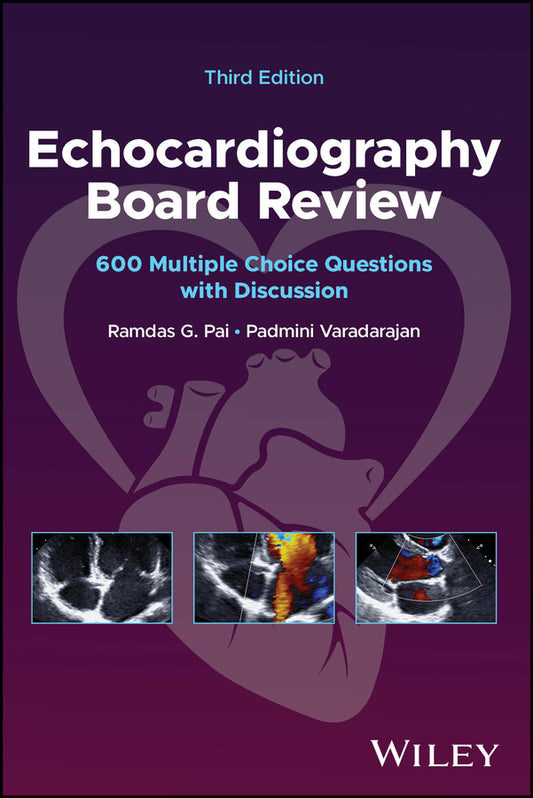 Echocardiography Board Review; 600 Multiple Choice Questions with Discussion (Paperback / softback) 9781119812739