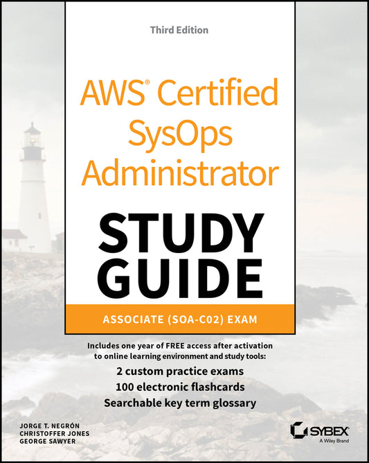 AWS Certified SysOps Administrator Study Guide; Associate SOA-C02 Exam (Paperback / softback) 9781119813101