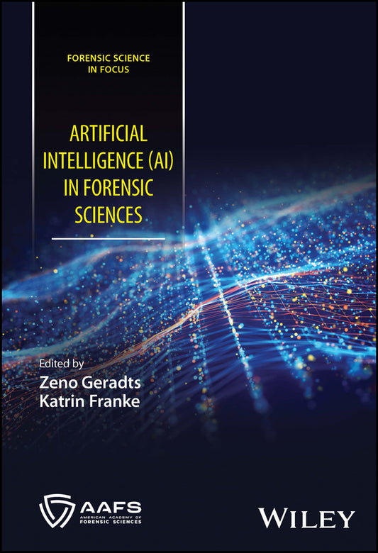 Artificial Intelligence (AI) in Forensic Sciences (Hardback) 9781119813323