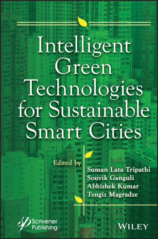 Intelligent Green Technologies for Sustainable Smart Cities (Hardback) 9781119816065
