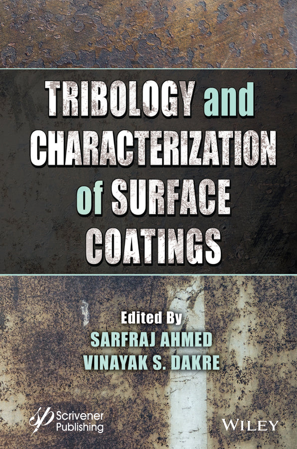 Tribology and Characterization of Surface Coatings (Hardback) 9781119818786
