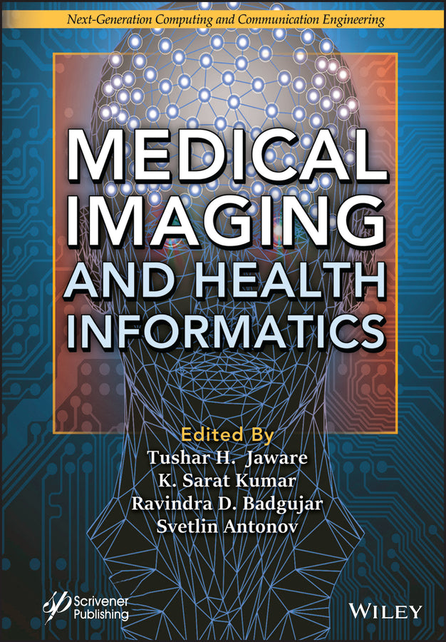 Medical Imaging and Health Informatics (Hardback) 9781119819134