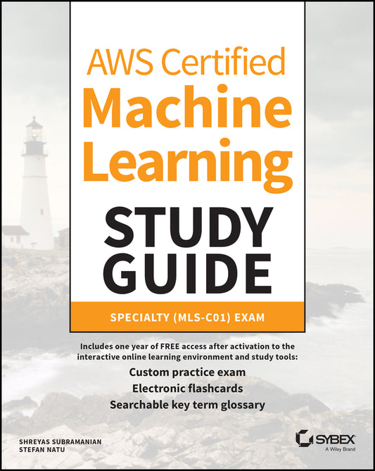 AWS Certified Machine Learning Study Guide; Specialty (MLS-C01) Exam (Paperback / softback) 9781119821007