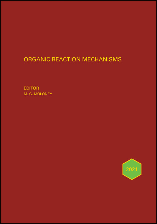 Organic Reaction Mechanisms 2021 (Hardback) 9781119821953