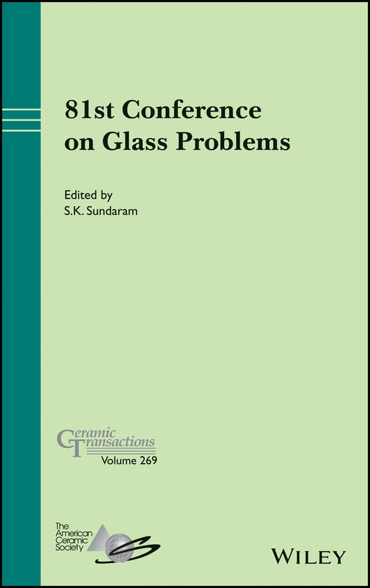 81st Conference on Glass Problems (Hardback) 9781119822998