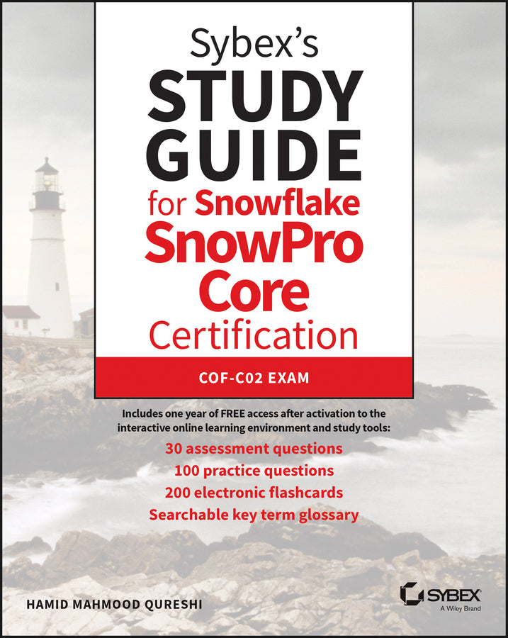 Sybex's Study Guide for Snowflake SnowPro Core Certification; COF-C02 Exam (Paperback / softback) 9781119824442