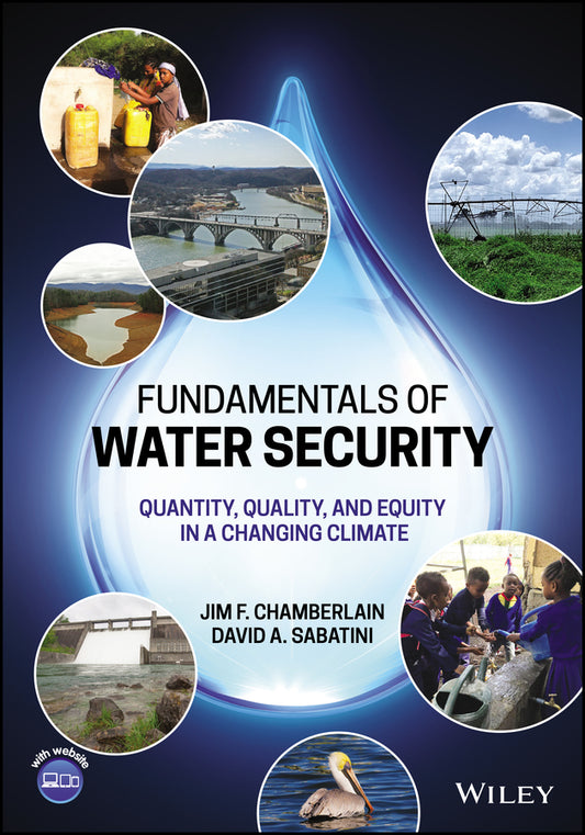 Fundamentals of Water Security; Quantity, Quality, and Equity in a Changing Climate (Paperback / softback) 9781119824640
