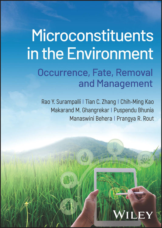Microconstituents in the Environment; Occurrence, Fate, Removal and Management (Hardback) 9781119825258