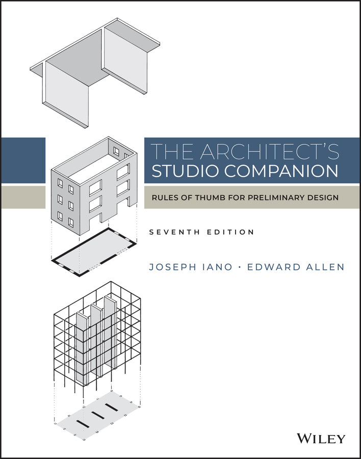 The Architect's Studio Companion; Rules of Thumb for Preliminary Design (Hardback) 9781119826798