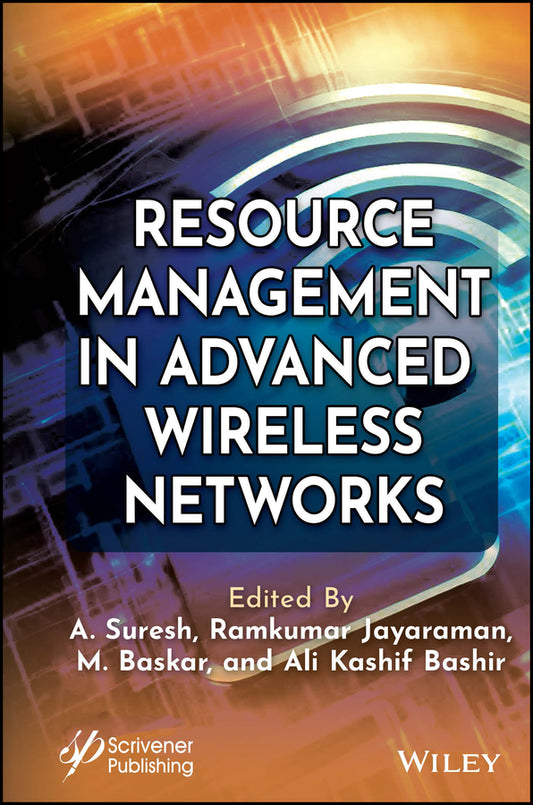 Resource Management in Advanced Wireless Networks (Hardback) 9781119827498