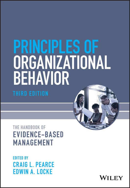 Principles of Organizational Behavior; The Handbook of Evidence-Based Management (Paperback / softback) 9781119828549