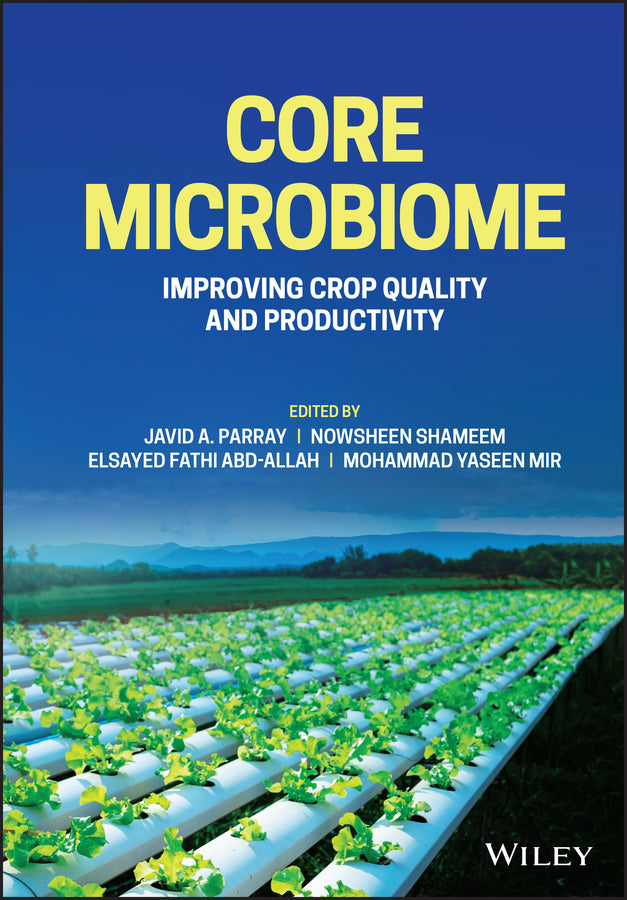 Core Microbiome; Improving Crop Quality and Productivity (Hardback) 9781119830764