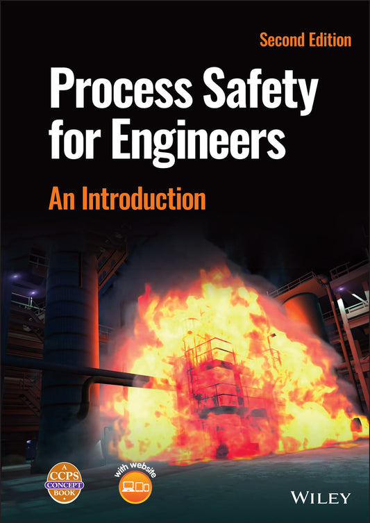 Process Safety for Engineers; An Introduction (Hardback) 9781119830986