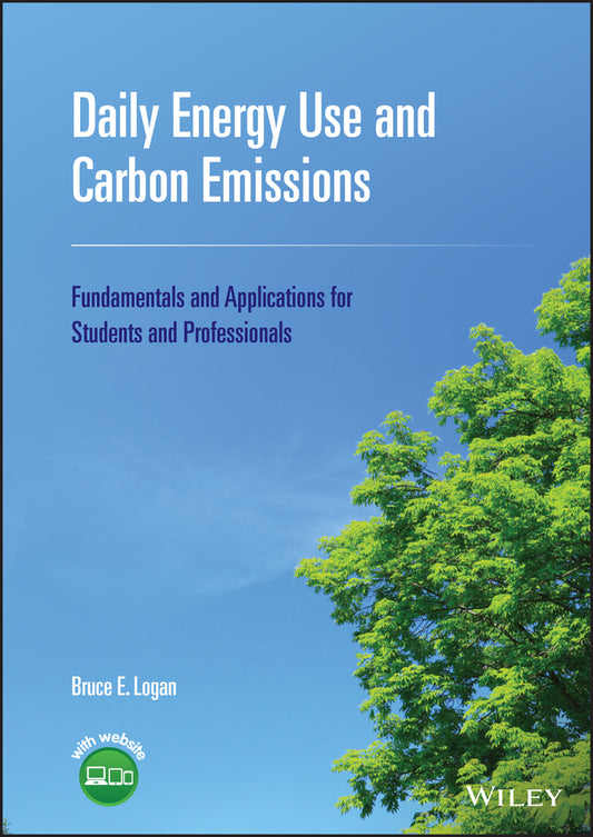 Daily Energy Use and Carbon Emissions; Fundamentals and Applications for Students and Professionals (Hardback) 9781119831013