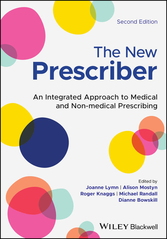 The New Prescriber; An Integrated Approach to Medical and Non-medical Prescribing (Paperback / softback) 9781119833154