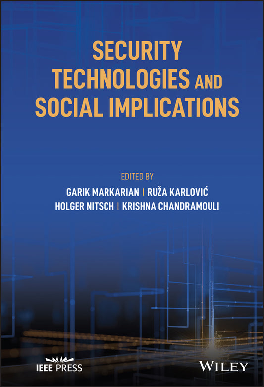 Security Technologies and Social Implications (Hardback) 9781119834144