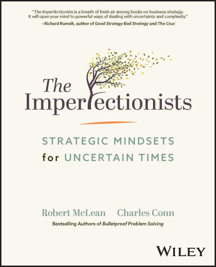 The Imperfectionists; Strategic Mindsets for Uncertain Times (Hardback) 9781119835660
