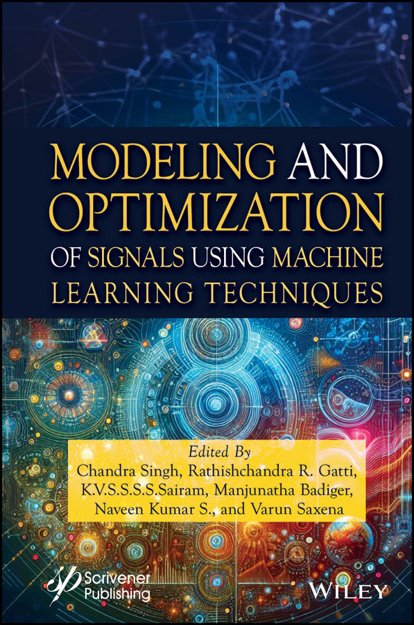 Modeling and Optimization of Signals Using Machine Learning Techniques (Hardback) 9781119847687