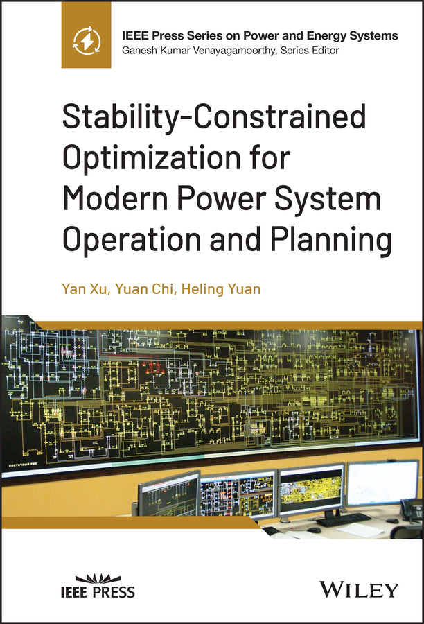 Stability-Constrained Optimization for Modern Power System Operation and Planning (Hardback) 9781119848868