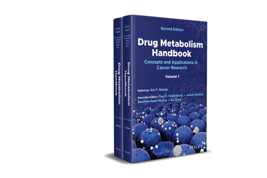 Drug Metabolism Handbook; Concepts and Applications in Cancer Research (Hardback) 9781119851011