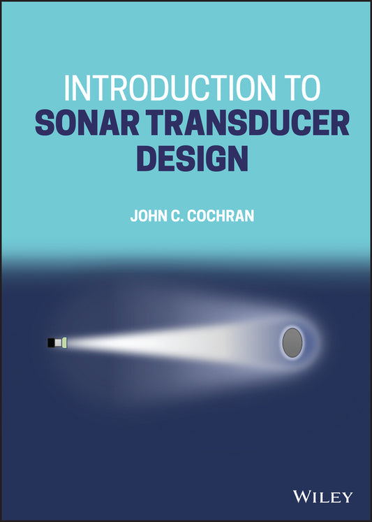 Introduction to Sonar Transducer Design (Hardback) 9781119851059