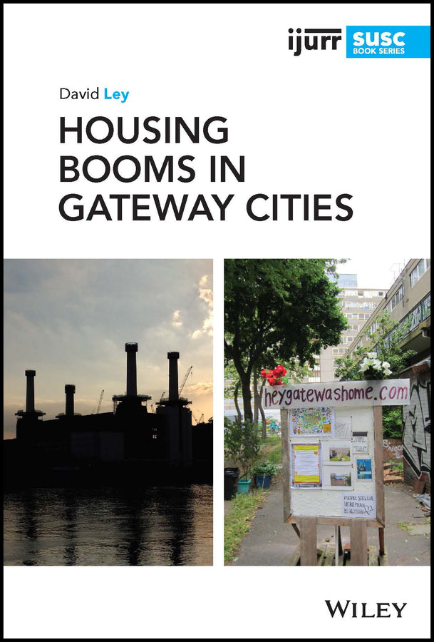 Housing Booms in Gateway Cities (Hardback) 9781119853596