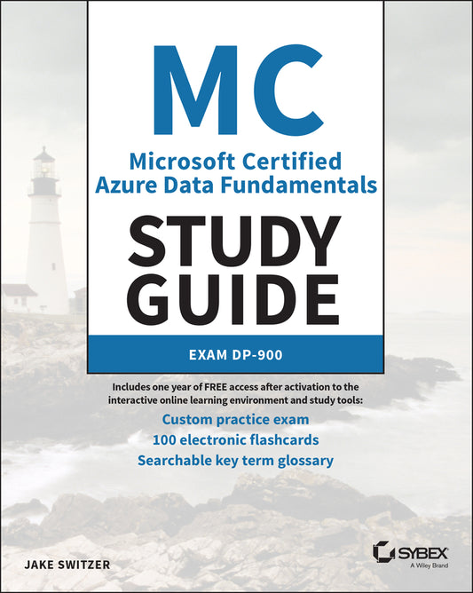 MC Microsoft Certified Azure Data Fundamentals Study Guide; Exam DP-900 (Paperback / softback) 9781119855835