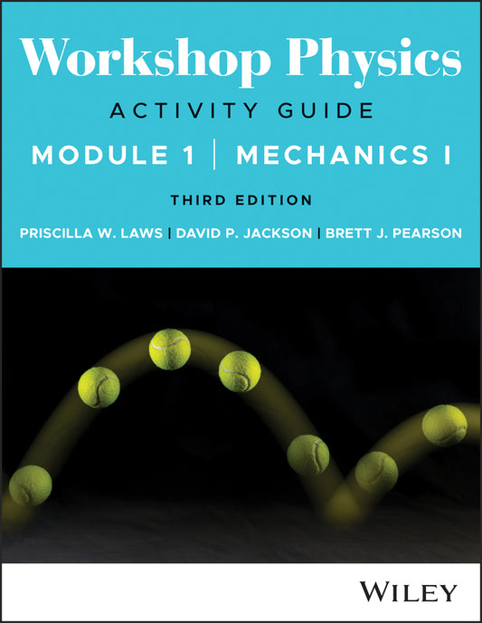 Workshop Physics Activity Guide Module 1; Mechanics I (Paperback / softback) 9781119856528