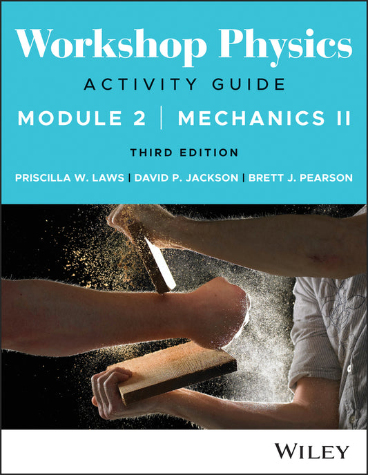 Workshop Physics Activity Guide Module 2; Mechanics II (Paperback / softback) 9781119856559