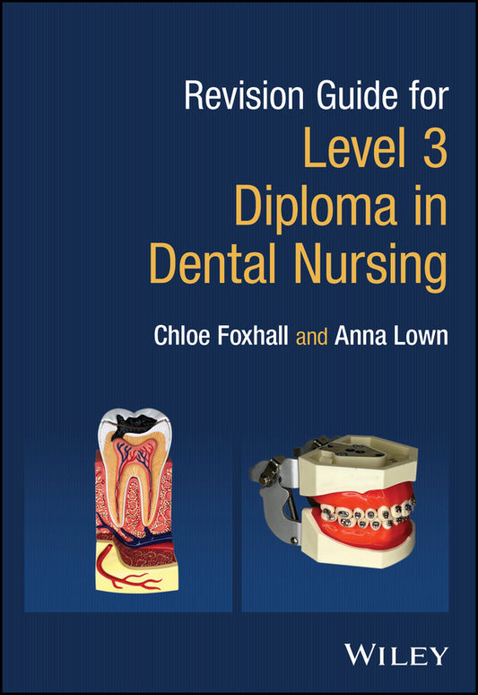 Revision Guide for Level 3 Diploma in Dental Nursing (Paperback / softback) 9781119857136