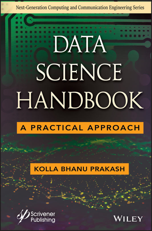 Data Science Handbook; A Practical Approach (Hardback) 9781119857334