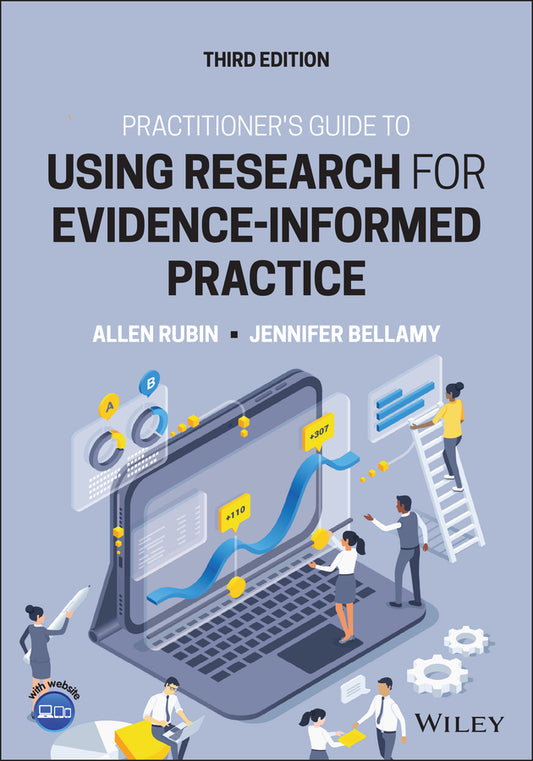 Practitioner's Guide to Using Research for Evidence-Informed Practice (Paperback / softback) 9781119858560