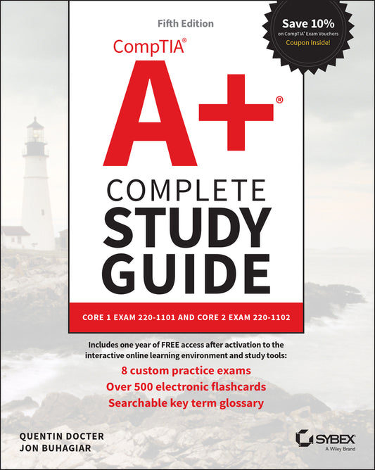 CompTIA A+ Complete Study Guide; Core 1 Exam 220–1101 and Core 2 Exam 220–1102 (Paperback / softback) 9781119862918