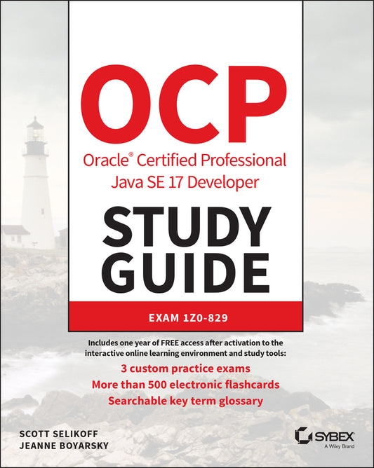 OCP Oracle Certified Professional Java SE 17 Developer Study Guide; Exam 1Z0-829 (Paperback / softback) 9781119864585